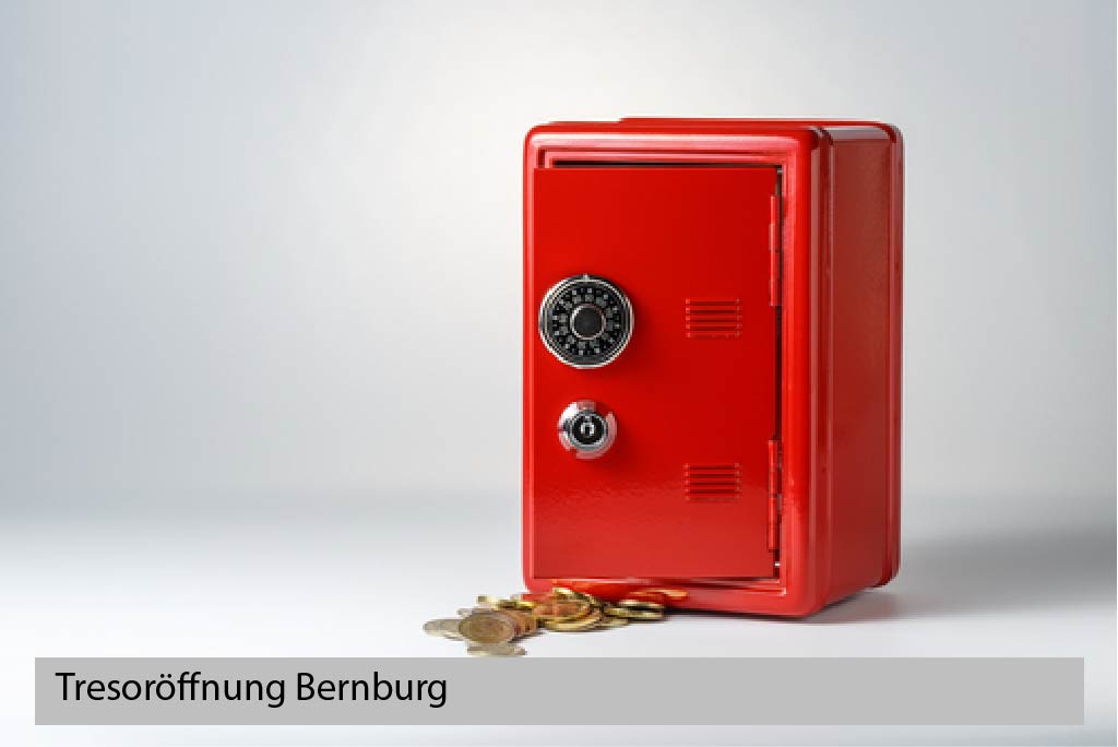 Tresoröffnung Bernburg